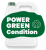 Power green CONDITION
